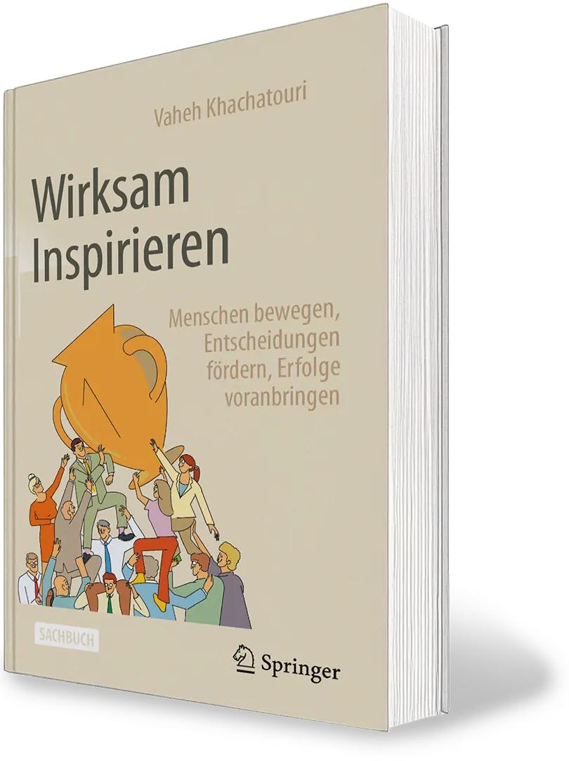Titelseite des Buchs: Wirksam Inspirieren von Vaheh Khachatouri